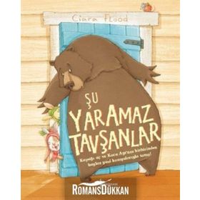 Şu Yaramaz Tavşanlar / Ciara Flood / İş Bankası Kültür Yayınları