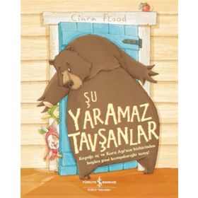 Şu Yaramaz Tavşanlar / Ciara Flood / İş Bankası Kültür Yayınları