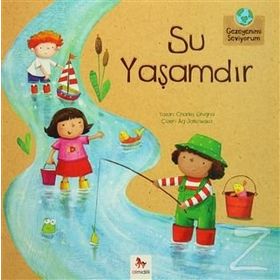 Su Yaşamdır - Charles Ghigna