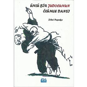 Su Yayınevi Ünlü Bir Judocunun Ölümle Dansı 9786054554287