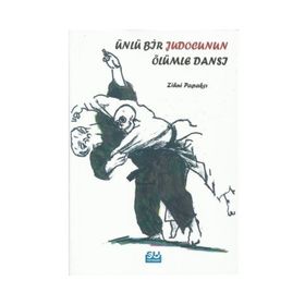 Su Yayınevi Ünlü Bir Judocunun Ölümle Dansı 9786054554287