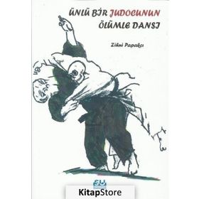 Su Yayınevi Ünlü Bir Judocunun Ölümle Dansı 9786054554287