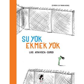 Su Yok Ekmek Yok - Luis Amavisca