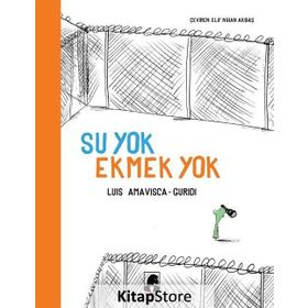 Su Yok Ekmek Yok - Luis Amavisca