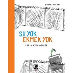 Su Yok Ekmek Yok - Luis Amavisca