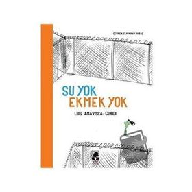 Su Yok Ekmek Yok - Luis Amavisca