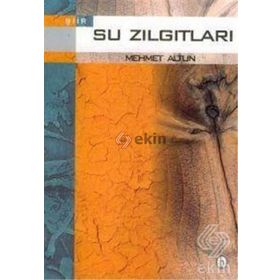 SU ZILGITLARI - MEHMET ALTUN