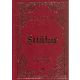 ŞUALAR (ÇANTA BOY) RISALE-I NUR KÜLLIYATINDAN LÜGATLI, KAYNAKLI, İNDEKSLI - BEDIÜZZAMAN SAID NURSI