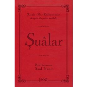 ŞUALAR (ÇANTA BOY) RISALE-I NUR KÜLLIYATINDAN LÜGATLI, KAYNAKLI, İNDEKSLI - BEDIÜZZAMAN SAID NURSI