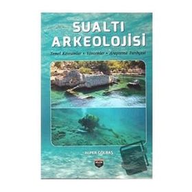 Sualtı Arkeolojisi - Alper Gölbaş