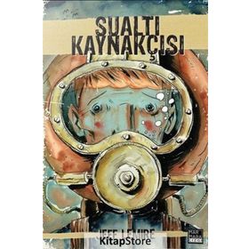 Sualtı Kaynakçısı - Jeff Lemire