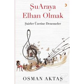 Şuaraya Elhan Olmak - Osman Aktaş