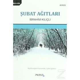 ŞUBAT AĞITLARI - İBRAHIM KILIÇLI