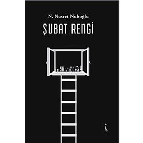 Şubat Rengi - N. Nusret Nuhoğlu