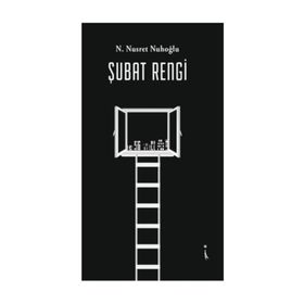 Şubat Rengi - N. Nusret Nuhoğlu
