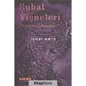 ŞUBAT VIŞNELERI YÜZÜMÜN PARÇALARI - İSMET EMRE