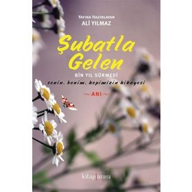 Şubatla Gelen - Ali Yılmaz