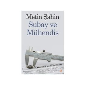 Subay ve Mühendis -Metin Şahin