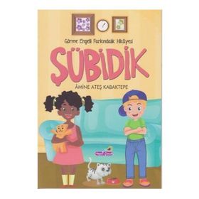 Şübidik - Amine Ateş Kabaktepe