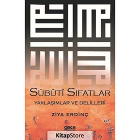 Sübuti Sıfatlar Yaklaşımlar ve Delilleri - Ziya Erdinç