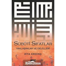 Sübuti Sıfatlar Yaklaşımlar ve Delilleri - Ziya Erdinç