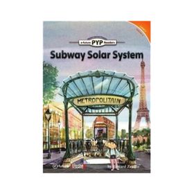 Subway Solar System - PYP Readers Level 2 Volume 4 - Edward Zrudlo