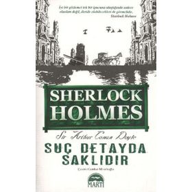 SUÇ DETAYDA SAKLIDIR - SHERLOCK HOLMES (CILTLI) - ARTHUR CONAN DOYLE