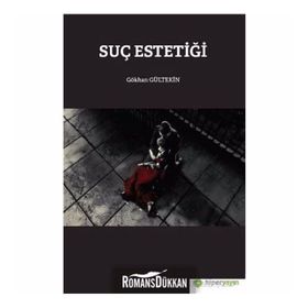 Suç Estetiği - Gökhan Gültekin