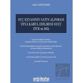 Suç Eşyasının Satın Alınması veya Kabul Edilmesi Suçu - Atilla Tanrıvermiş