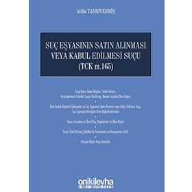Suç Eşyasının Satın Alınması veya Kabul Edilmesi Suçu - Atilla Tanrıvermiş