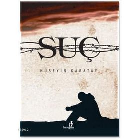 Suç - Hüseyin Karatay