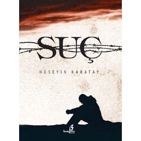 Suç - Hüseyin Karatay
