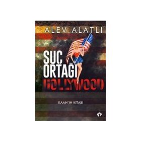 Suç Ortağı Hollywood Alev Alatlı