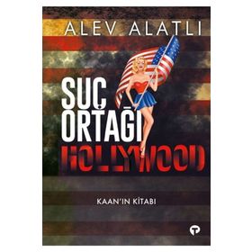 Suç Ortağı Hollywood Alev Alatlı