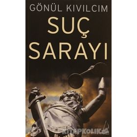 SUÇ SARAYI - GÖNÜL KIVILCIM