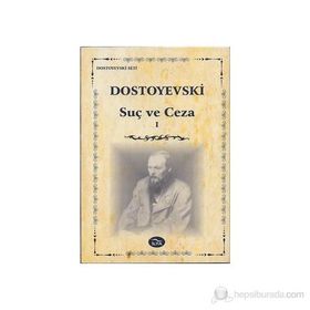 Suç ve Ceza 1. Cilt - Fyodor Mihailoviç Dostoyevski