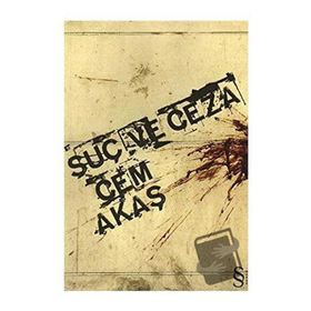 SUÇ VE CEZA - CEM AKAŞ