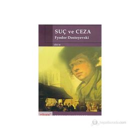 SUÇ VE CEZA CILT: 2 - FYODOR MIHAILOVIÇ DOSTOYEVSKI