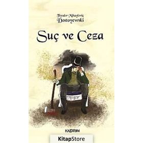 Suç ve Ceza - Fyodor Mihailoviç Dostoyevski
