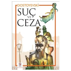 Suç ve Ceza - Fyodor Mihayloviç Dostoyevski