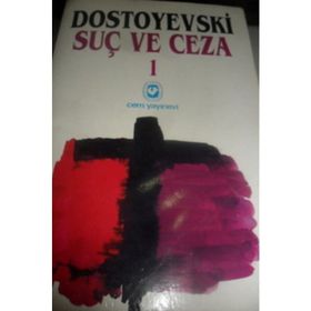 SUÇ VE CEZA (I. CILT) - FYODOR MİHAYLOVİÇ DOSTOYEVSKI