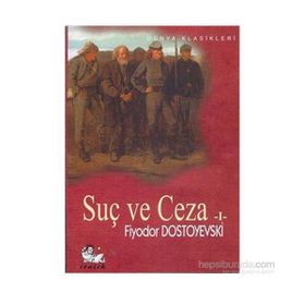 SUÇ VE CEZA II - FYODOR MİHAYLOVİÇ DOSTOYEVSKI