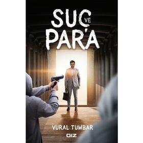 Suç ve Para - Vural Tumbar