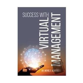 Succes With Virtual Management - Meriç Bebitoğlu