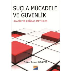 Suçla Mücadele ve Güvenlik - Serkan Altuntop