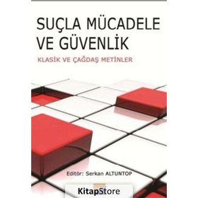 Suçla Mücadele ve Güvenlik - Serkan Altuntop