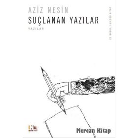 SUÇLANAN VE AKLANAN YAZILAR - AZIZ NESIN