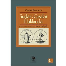 SUÇLAR VE CEZALAR HAKKINDA - CESARE BECCARIA