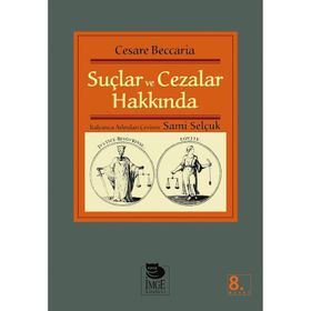 SUÇLAR VE CEZALAR HAKKINDA - CESARE BECCARIA