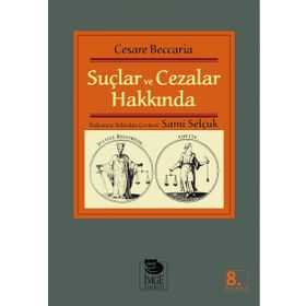 SUÇLAR VE CEZALAR HAKKINDA - CESARE BECCARIA